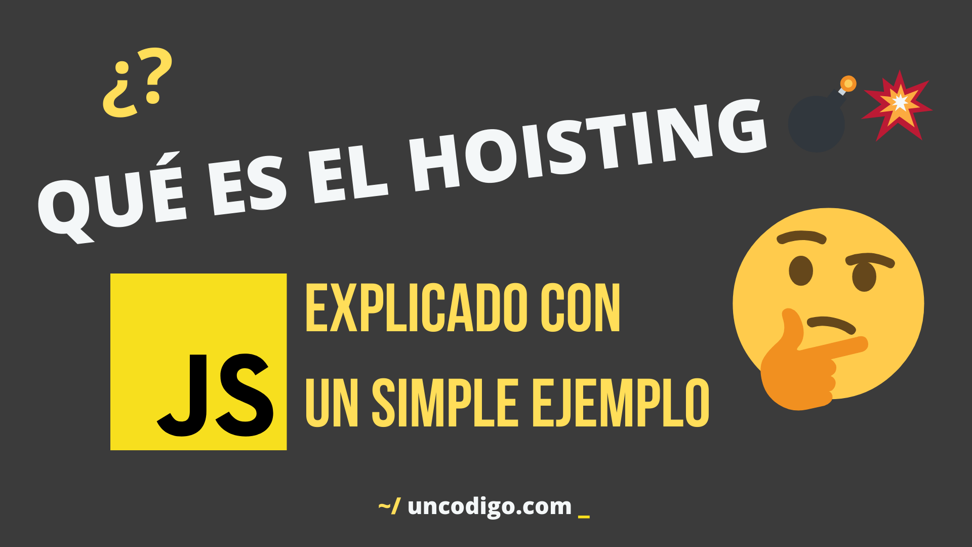 ¿Qué es el Hoisting en JavaScript?